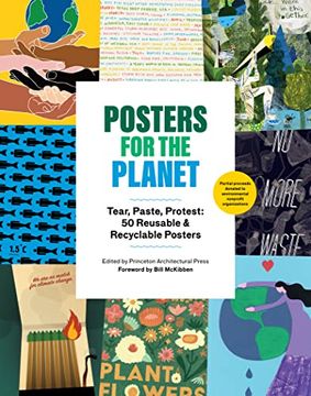 portada Posters for the Planet: Tear, Paste, Protest: 50 Reusable and Recyclable Posters