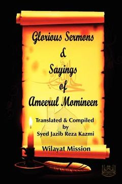 portada glorious sermons & sayings of ameerul momineen (en Inglés)