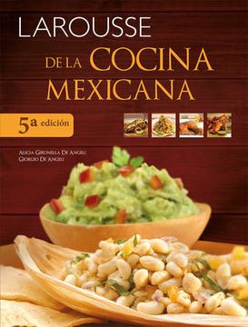 portada Larousse de la Cocina Mexicana (in Spanish)