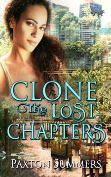 portada Clone: The Lost Chapters (en Inglés)