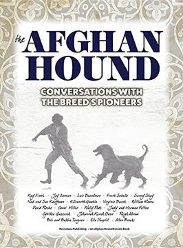 portada The Afghan Hound: Conversations with the Breed's Pioneers