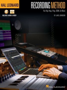 portada Hal Leonard Recording Method for Hip-Hop, Pop, Edm, & More - By Jake Johnson with Online Audio and Video Demos (en Inglés)