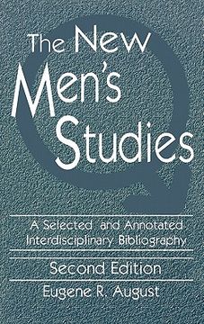 portada the new men's studies: a selected and annotated interdisciplinary bibliography (en Inglés)
