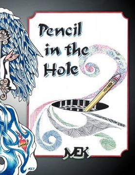 portada pencil in the hole