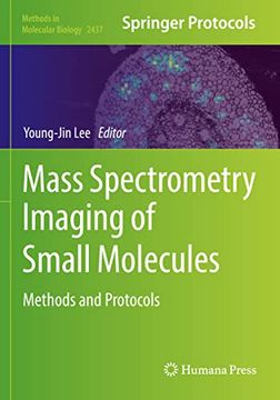 portada Mass Spectrometry Imaging of Small Molecules: Methods and Protocols (Methods in Molecular Biology) (en Inglés)