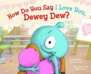 portada How do you say i Love You, Dewey Dew? (in English)