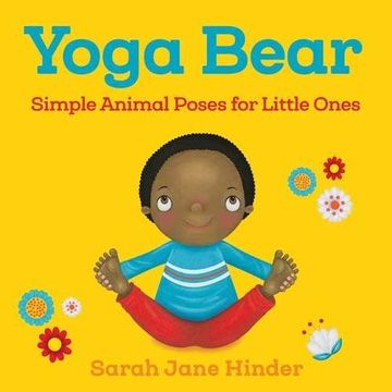 portada Yoga Bear: Simple Animal Poses for Little Ones 