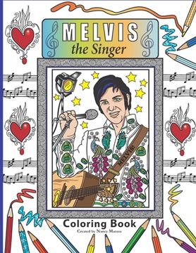 portada Melvis the Singer Coloring Book: Coloring Book (en Inglés)