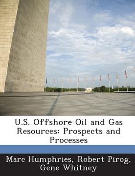 portada U.S. Offshore Oil and Gas Resources: Prospects and Processes
