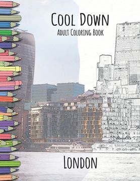 portada Cool Down - Adult Coloring Book: London (en Inglés)