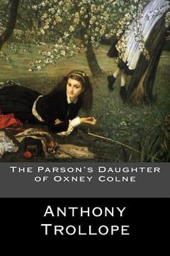 portada The Parson's Daughter of Oxney Colne (in English)