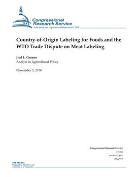 portada Country-of-Origin Labeling for Foods and the WTO Trade Dispute on Meat Labeling (CRS Reports)