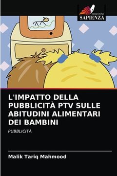 portada L'Impatto Della Pubblicità Ptv Sulle Abitudini Alimentari Dei Bambini (in Italian)