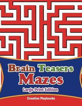 portada Brain Teasers Mazes Large Print Edition (en Inglés)