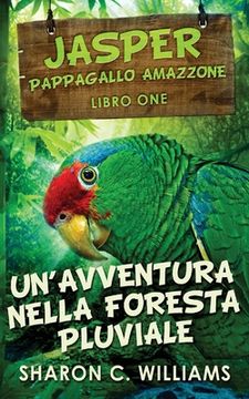 portada Un'avventura Nella Foresta Pluviale