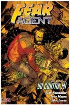 portada 5. Fear Agent: Yo Contra mi (in Spanish)