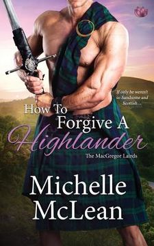 portada How to Forgive a Highlander (en Inglés)