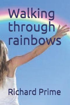 portada Walking through rainbows (en Inglés)