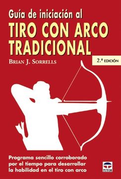 portada Guia Iniciacion Tiro con Arco Tradicional (in Spanish)
