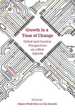 portada Growth in a Time of Change: Global and Country Perspectives on a new Agenda (in English)
