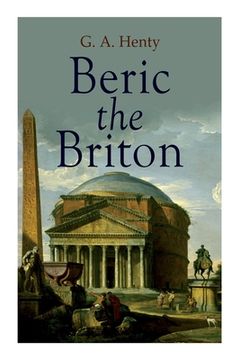 portada Beric the Briton: Historical Novel 