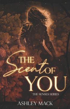 portada The Scent of You (en Inglés)