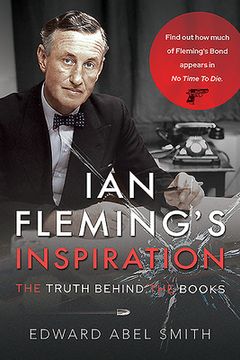 portada Ian Fleming's Inspiration: The Truth Behind the Books (en Inglés)