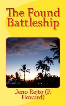 portada The Found Battleship (in English)