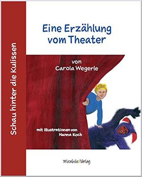 portada Schau Hinter die Kulissen: Eine Erzählung vom Theater (en Alemán)