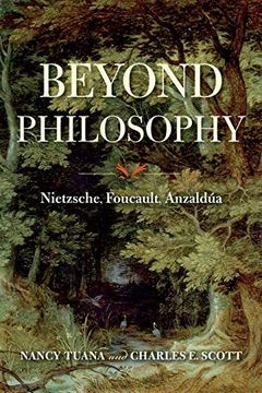 portada Beyond Philosophy: Nietzsche, Foucault, Anzaldúa (en Inglés)