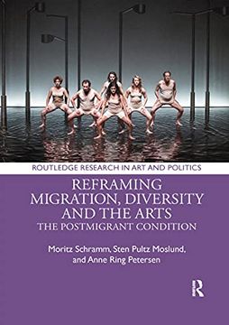 portada Reframing Migration, Diversity and the Arts (Routledge Research in art and Politics) (in English)