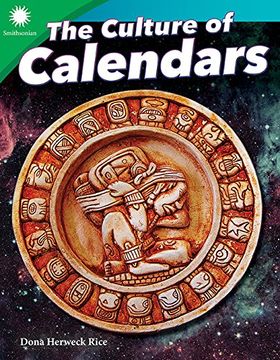 portada The Culture of Calendars (Smithsonian Content and Literacy Readers: Steam)