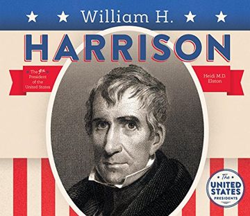 William H. Harrison (The United States Presidents)