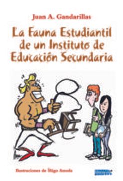 portada LA FAUNA ESTUDIANTIL DE UN INSTITUTO DE EDUCACION SECUNDARIA (En papel)