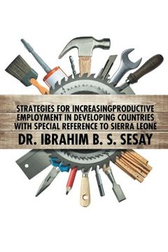 portada Strategies for Increasing Productive Employment in Developing Countries with Special Reference to Sierra Leone