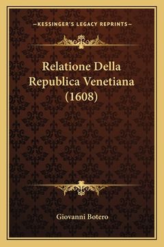 portada Relatione Della Republica Venetiana (1608) (en Italiano)
