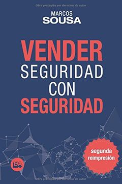 portada Vender Seguridad con Seguridad: Un libro de ventas con muchas técnicas y abordajes propio del segmento de seguridad (Spanish Edition)
