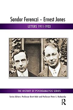 portada Sandor Ferenczi - Ernest Jones: Letters 1911-1933 (The History of Psychoanalysis Series) (en Inglés)