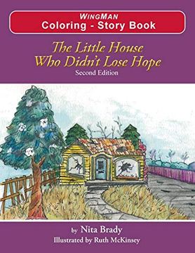 portada The Little House Who Didn't Lose Hope Second Edition Coloring - Story Book (in English)