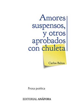 portada Amores Suspensos, y Otros Aprobados con Chuleta (in Spanish)