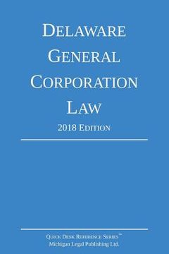 portada Delaware General Corporation Law; 2018 Edition (en Inglés)