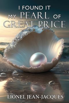 portada I Found It: My Pearl of Great Price (en Inglés)