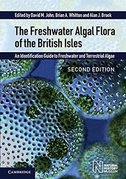 portada The Freshwater Algal Flora of the British Isles: An Identification Guide to Freshwater and Terrestrial Algae (en Inglés)