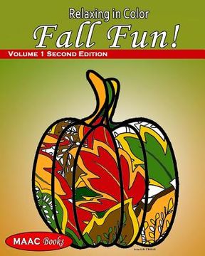 portada Relaxing in Color Fall Fun: Coloring Book for Adults (en Inglés)