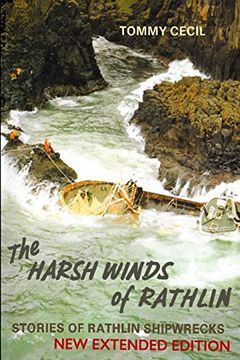 portada The Harsh Winds of Rathlin: Stories of Rathlin Shipwrecks (en Inglés)