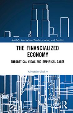portada The Financialized Economy (Routledge International Studies in Money and Banking) (en Inglés)