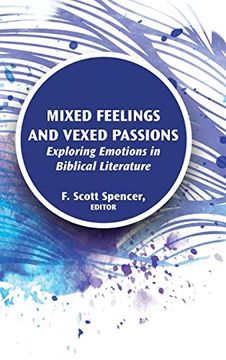 portada Mixed Feelings and Vexed Passions: Exploring Emotions in Biblical Literature (Resources for Biblical Study 90) (in English)