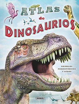 portada Atlas de Dinosaurios, Animales Prehistóricos y Otros
