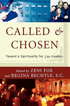 portada Called and Chosen: Toward a Spirituality for lay Leaders (en Inglés)