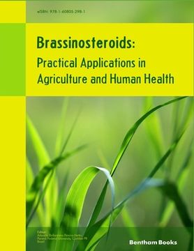 portada Brassinosteroids: Practical Applications in Agriculture and Human Health (en Inglés)